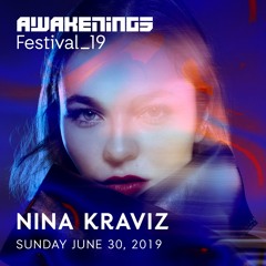 Nina Kraviz @ Awakenings Festival 2019 (30-06-2019)