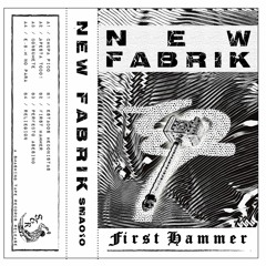 New Fabrik - First Hammer (SMA010)