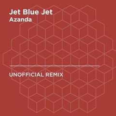 Jet Blue Jet (Unofficial Remix) ⚡️