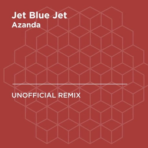 Jet Blue Jet (Unofficial Remix) ⚡️