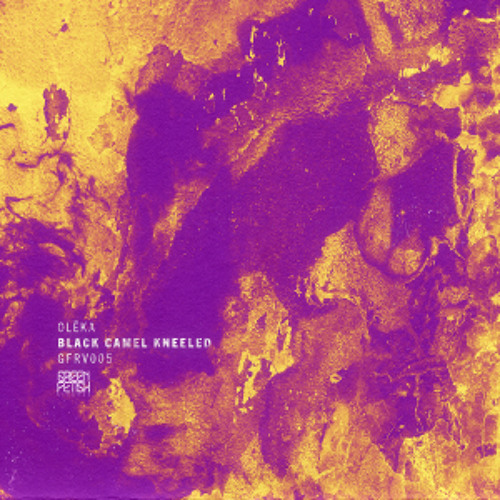 Oleka - Black Camel Kneeled (Mickey Nox Remix)[GFRV005 I Premiere]