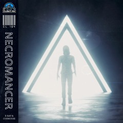 X-Ray & Cosmouse - Necromancer