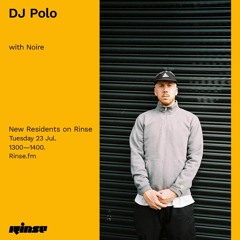 DJ Polo with Noire - 23rd July 2019