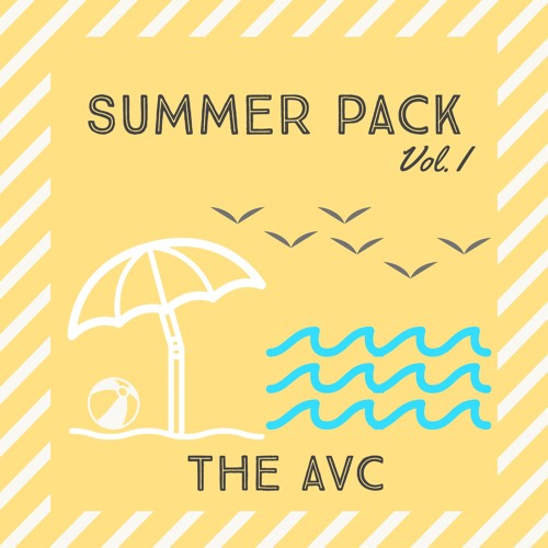 Stream Cheezynyc Bootlegs & Mixes Listen to The AVC Summer Pack Vol