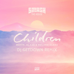 Matin, Klaas & Roland Clark - Children (Dj Getdown Remix)
