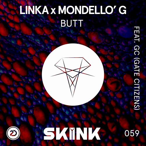 Linka x Mondello' G - Butt feat. GC (Gate Citizens)