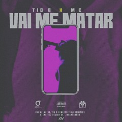 Tio B x MC - Vai Me Matar (prod. By Fili Beats)