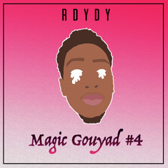 Rdydy - Magic Gouyad #4 (Audio Officiel)