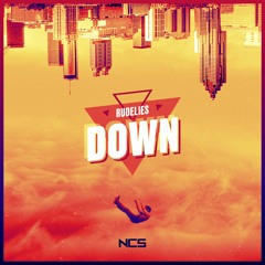 RudeLies - Down [NCS Release]