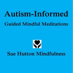About Autism - Informed Mindfulness