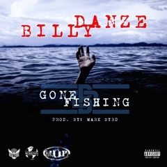 Billy Danze-Gone Fishing