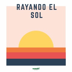 Rayando El Sol (Versión Acústica)