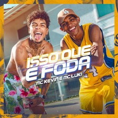 MC Kevin e MC Luki - Isso Que É Foda (kondzilla.com)