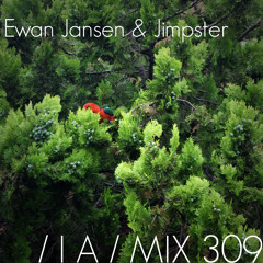 IA MIX 309 Ewan Jansen & Jimpster