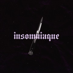 Insomniaque (prod. Majinaru)