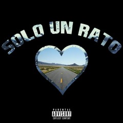 Solo Un Rato