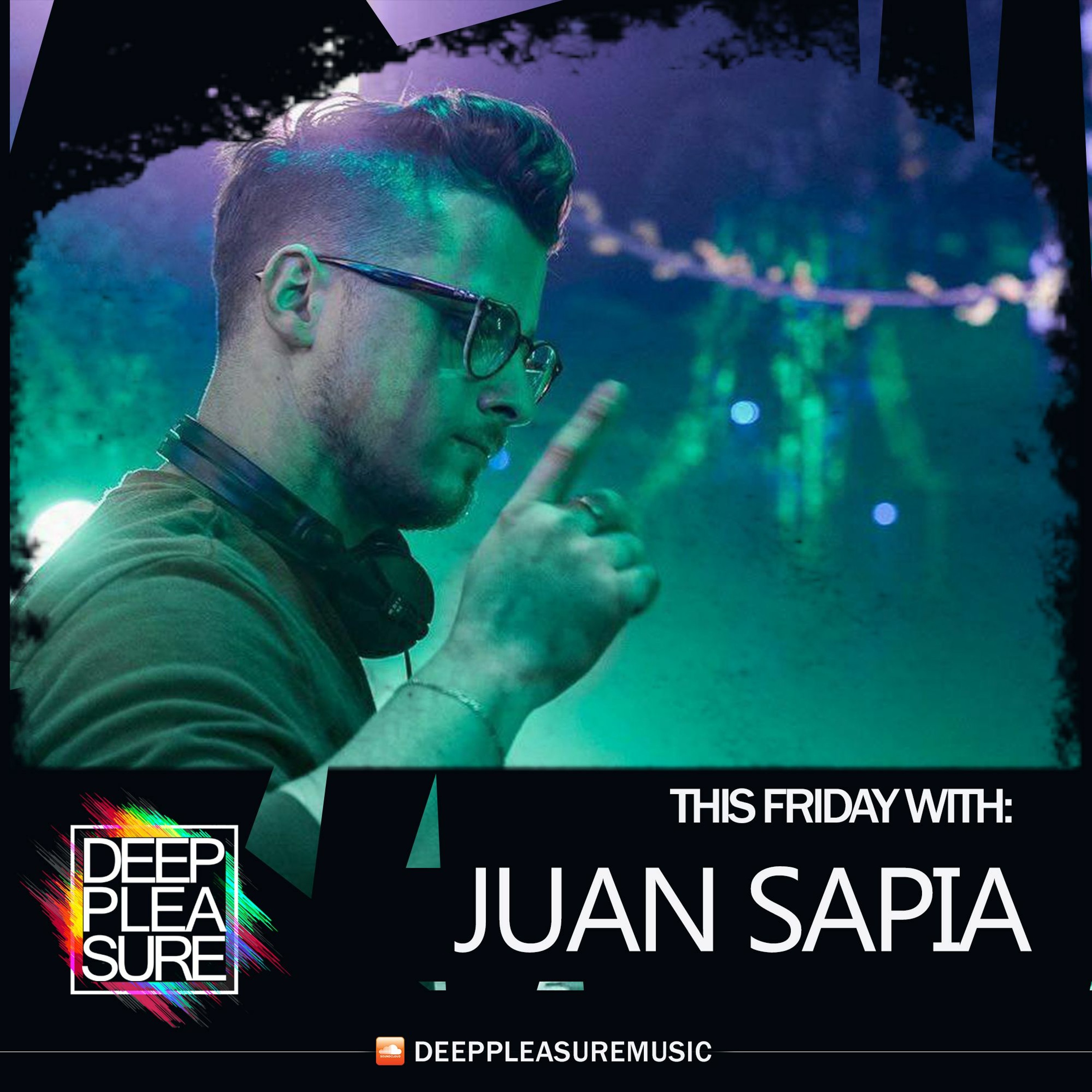 DEEP PLEASURE 07 26 2019 | JUAN SAPIA [ARG] episode artwork