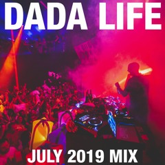 Dada Land - July 2019 Mix (With music this time!)