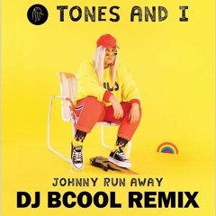Johnny Run Away (DJ BCOOL Remix) Bounce