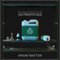 Know Matter - Nutrients Mix 002