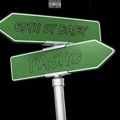 89THBABY - FaSho ( Official Audio )