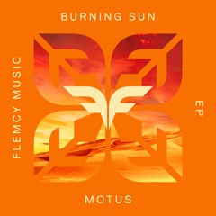 Motus - Burning Sun (Original Mix)