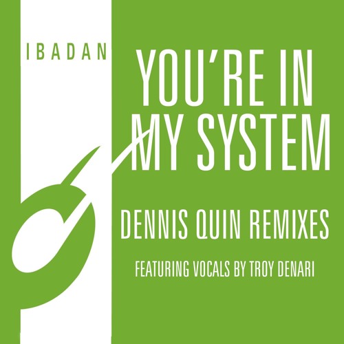 Kerri Chandler & Jerome Sydenham  - You're In My System (Dennis Quin Remix) BBC Radio 1 Premiere
