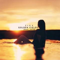 Golden Fields (feat. FVTE)(Free Download)