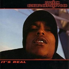 Mic Geronimo - It's Real (DJ Naeem Blend)