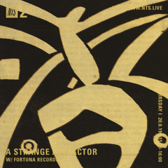 A Strange Attractor 036 w/ Fortuna Records @ NTS (June 20 / 2019)