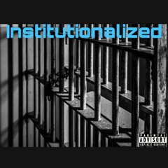 Institutionalized- ReCC LoCo ft. Jim LoC