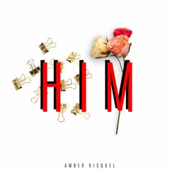 Him (produced by Push Keys)