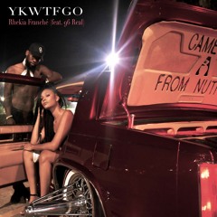 YKWTFGO (feat. 96 Real)