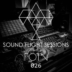 Sound Flight Sessions Episode 026