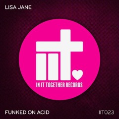 Lisa Jane Funked On Acid
