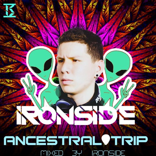 ANCESTRAL TRIP - Ironside LiveSet 2019