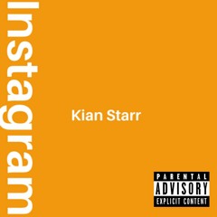 Kian Starr - Instagram (prod. By SSK)