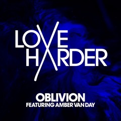 Oblivion Feat. Amber Van Day