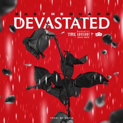 DEVASTATED - SAETHEGUARD Prod by CHULO