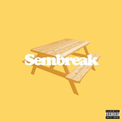 Sembreak  - Southeastmob