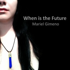 When is the Future (New Age / Electro cover)