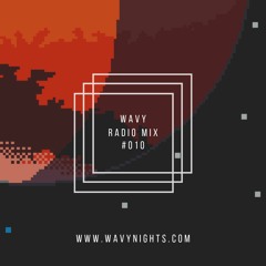 Wavy Radio Mix 010 - Kissin' Mars