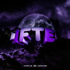 LIFTED ft. Tariqisgone