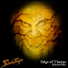 Savatage - Edge of Thorns (Kinetic Remix)