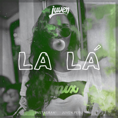 Dj Juven - La Lá - Mix 2019