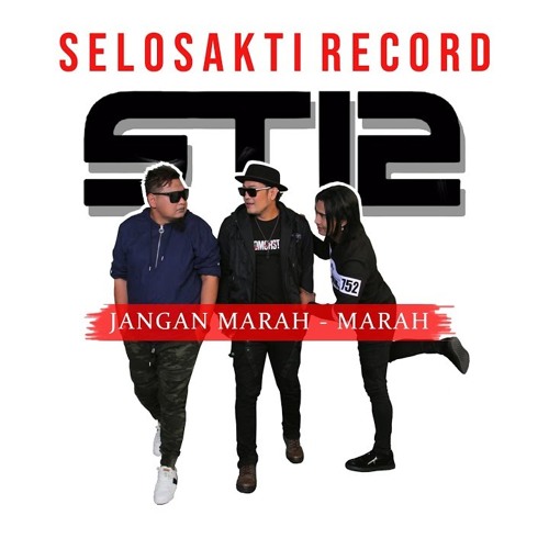 ST12 - JANGAN MARAH MARAH