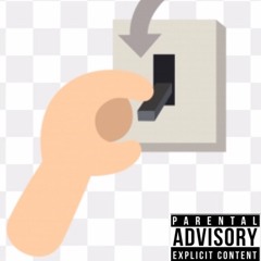 Flip the Switch  (feat. Da Issue, trentgotfans, Lil Drip)