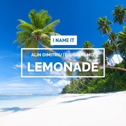 Lemonade (Original Mix)