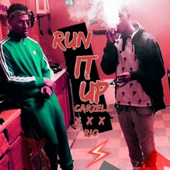 Carzell Da Great X Rio - "RUN IT UP"