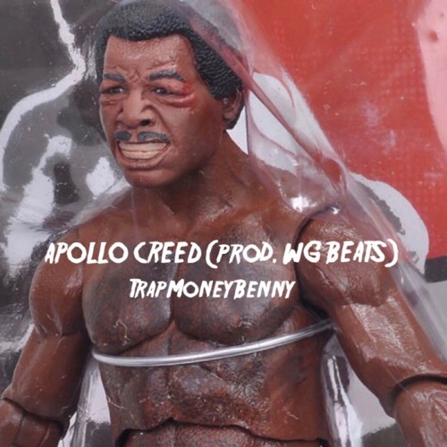 Stream Apollo Creed - TrapMoneyBenny (prod. WG Beats) by TrapMoneyBenny |  Listen online for free on SoundCloud